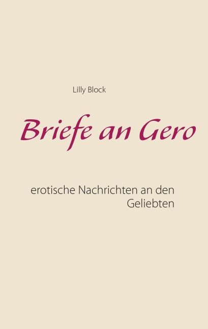Briefe an Gero - Lilly Block