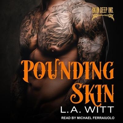 Pounding Skin - L. A. Witt