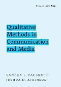 Cover-Bild zum Titel 'Qualitative Methods in Communication and Media' von 'Sandra L. Faulkner, Joshua D. Atkinson'