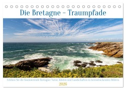 Cover-Bild zum Titel 'Die Bretagne - Traumpfade (Tischkalender 2026 DIN A5 quer), CALVENDO Monatskalender' von 'Edwin Springer'