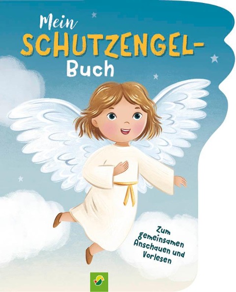 Mein Schutzengel-Buch - Valentina Schöttes, Schwager & Steinlein Verlag
