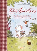 Cover-Bild zum Titel 'Tilda Apfelkern. Die schönsten Geschichten aus dem Heckenrosenweg' von 'Andreas H. Schmachtl'