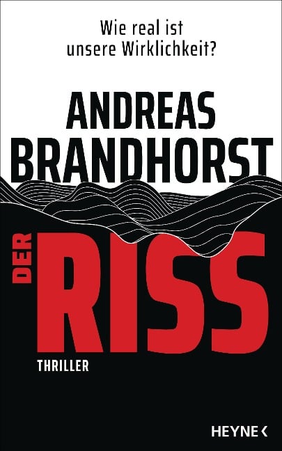 Der Riss - Andreas Brandhorst