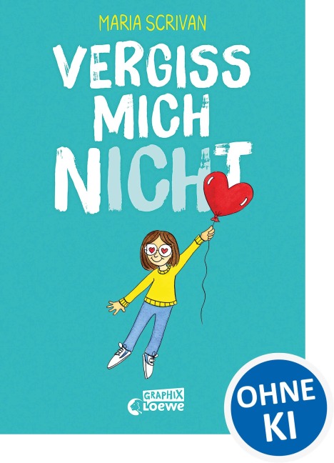 vergiss mich nICHt (nICHt genug-Reihe, Band 2) - Maria Scrivan