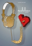 Cover-Bild zum Titel 'Parallelleben' von 'Caspar Keller'