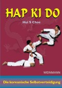 Cover-Bild zum Titel 'Hap ki do' von 'Hui S. Choe'