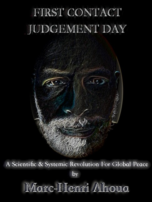 First Contact - Judgement Day - Marc-Henri Ahoua