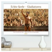 Cover-Bild zum Titel 'Echte Kerle - Gladiatoren (hochwertiger Premium Wandkalender 2027 DIN A2 quer), Kunstdruck in Hochglanz' von 'Liam Blue'