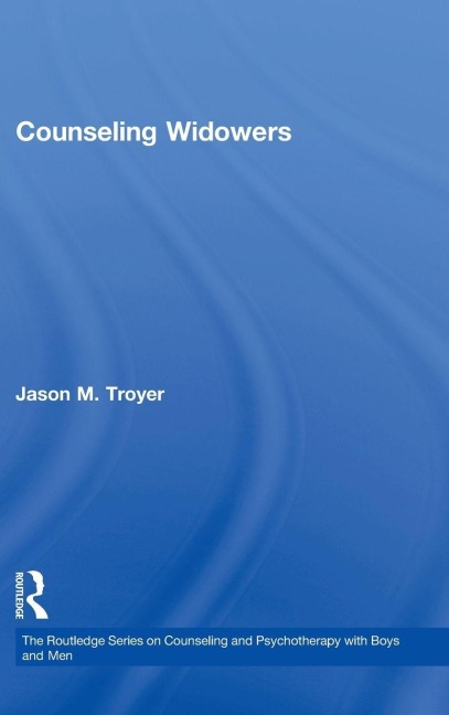 Counseling Widowers - Jason M. Troyer