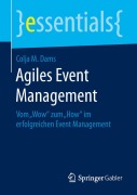 Cover-Bild zum Titel 'Agiles Event Management' von 'Colja M. Dams'