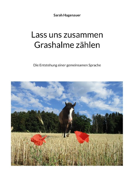 Lass uns zusammen Grashalme zählen - Sarah Hagenauer