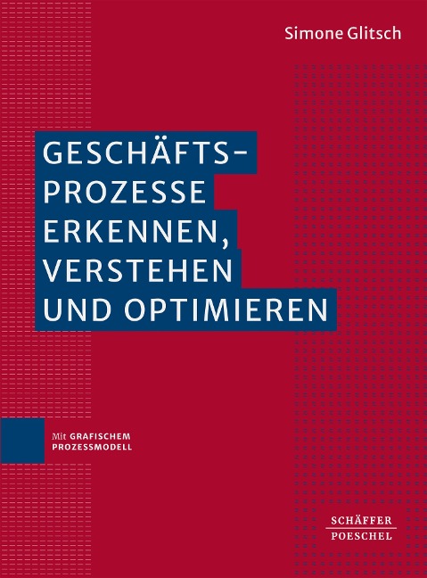 Geschäftsprozesse erkennen, verstehen und optimieren¿ - Simone Glitsch