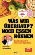 Cover-Bild zum Titel 'Was wir überhaupt noch essen können' von 'Volker Manz, Ron Perduss'