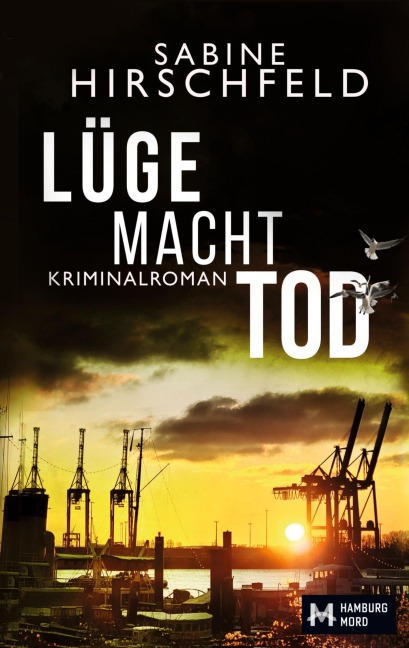 Lüge Macht Tod - Sabine Hirschfeld