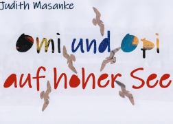 Cover-Bild zum Titel 'Omi und Opi auf hoher See' von 'Judith Masanke'