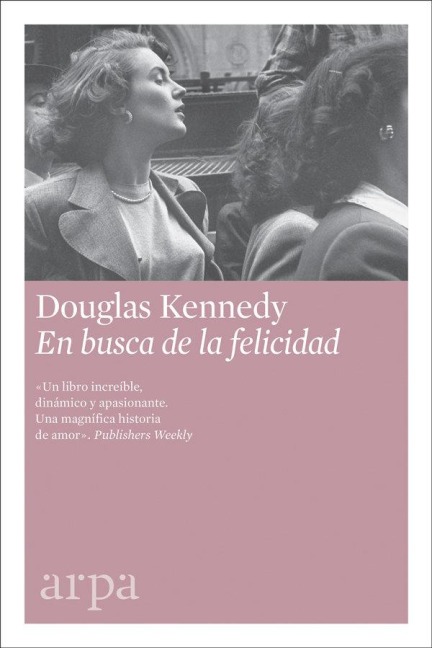 En busca de la felicidad - Douglas Kennedy