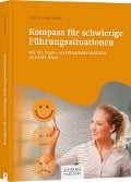 Kompass für schwierige Führungssituationen - Ursula Wawrzinek