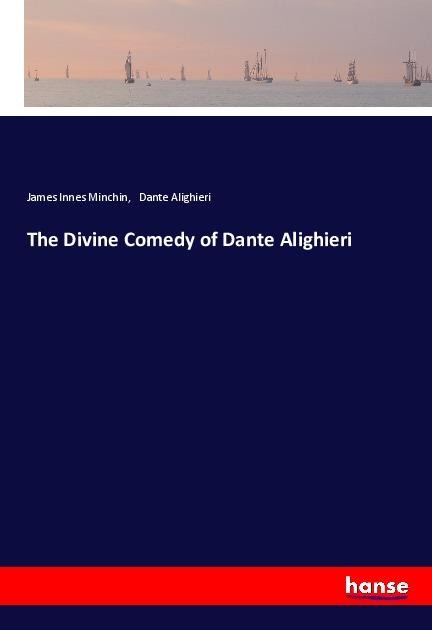 The Divine Comedy of Dante Alighieri - James Innes Minchin, Dante Alighieri
