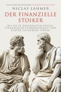 Cover-Bild zum Titel 'Der finanzielle Stoiker' von 'Niclas Lahmer'