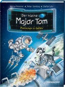 Cover-Bild zum Titel 'Der kleine Major Tom. Band 12: Plutinchen in Gefahr' von 'Bernd Flessner, Peter Schilling'