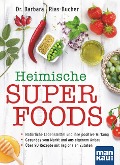 Heimische Superfoods - Barbara Rias-Bucher