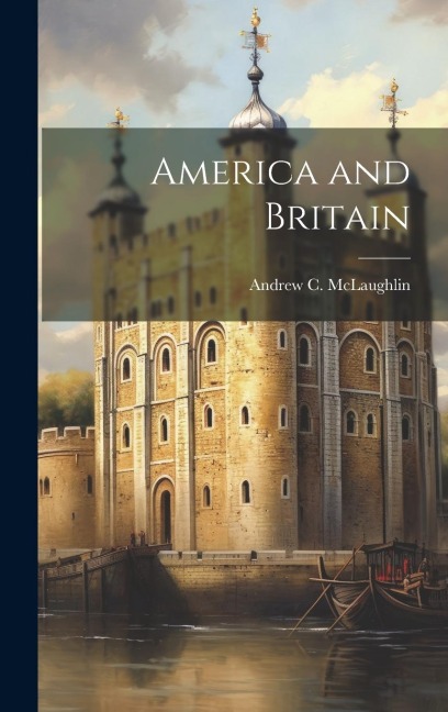 America and Britain - Andrew C. Mclaughlin