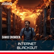Cover-Bild zum Titel 'Internet Blackout' von 'Dawid Snowden'