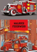 Cover-Bild zum Titel 'Bilderbuch / Malbuch Feuerwehr' von 'Willi Meinecke'