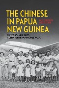 Cover-Bild zum Titel 'The Chinese in Papua New Guinea' von ''