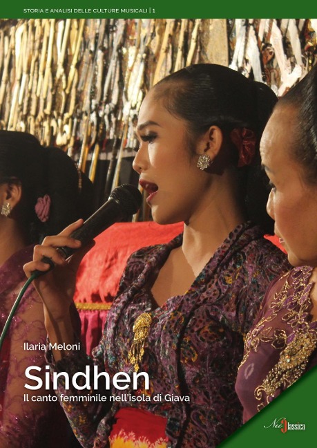 Sindhen. Il canto femminile nell'isola di Giava - Ilaria Meloni