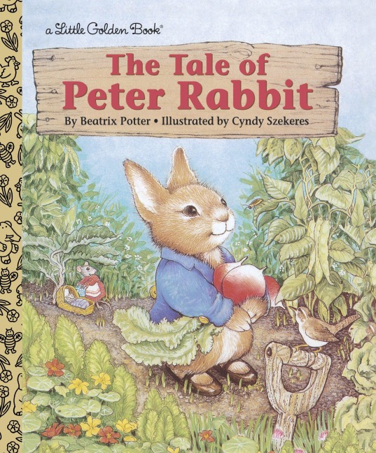 The Tale of Peter Rabbit - Beatrix Potter