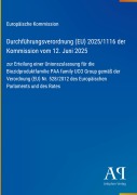 Cover-Bild zum Titel 'Durchführungsverordnung (EU) 2025/1116 der Kommission vom 12. Juni 2025' von 'Europäische Kommission'