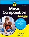 Music Composition for Dummies - Scott Jarrett, Holly Day