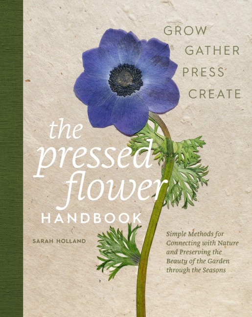 The Pressed Flower Handbook - Sarah Holland