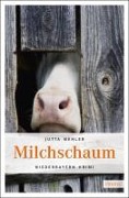 Cover-Bild zum Titel 'Milchschaum' von 'Jutta Mehler'