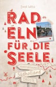 Cover-Bild zum Titel 'Südholland. Radeln für die Seele' von 'Ernst Wrba'