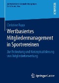 Wertbasiertes Mitgliedermanagement in Sportvereinen - Christine Rupp