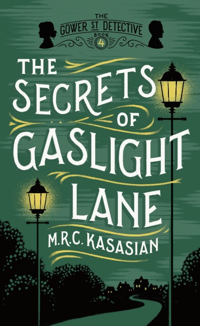 The Secrets of Gaslight Lane - M. R. C. Kasasian