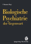 Cover-Bild zum Titel 'Biologische Psychiatrie der Gegenwart' von ''