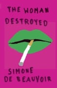 Cover-Bild zum Titel 'The Woman Destroyed' von 'Simone de Beauvoir'