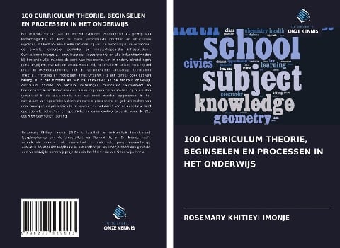 100 CURRICULUM THEORIE, BEGINSELEN EN PROCESSEN IN HET ONDERWIJS - Rosemary Khitieyi Imonje