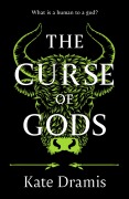 Cover-Bild zum Titel 'The Curse of Gods' von 'Kate Dramis'