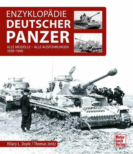 Enzyklopädie Deutscher Panzer - Hilary Louis Doyle, Thomas L. Jentz
