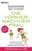 Cover-Bild zum Titel 'Die Vorher-Nachher-Frau' von 'Susanne Schmidt'