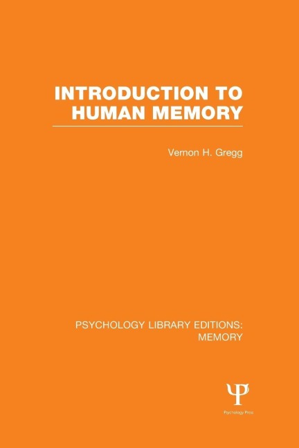 Introduction to Human Memory (PLE - Vernon Gregg