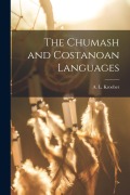 Cover-Bild zum Titel 'The Chumash and Costanoan Languages' von 'Kroeber A. L. (Alfred Louis)'