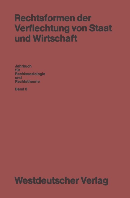 Rechtsformen der Verflechtung von Staat und Wirtschaft - Volkmar Gessner