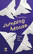 Cover-Bild zum Titel 'Jumping Mouse' von 'Anne Weber'