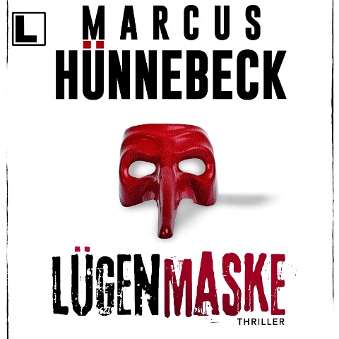 Lügenmaske - Marcus Hünnebeck