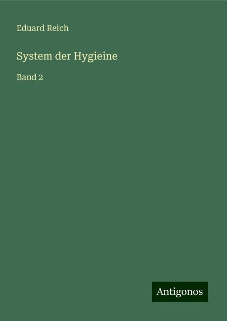 System der Hygieine - Eduard Reich